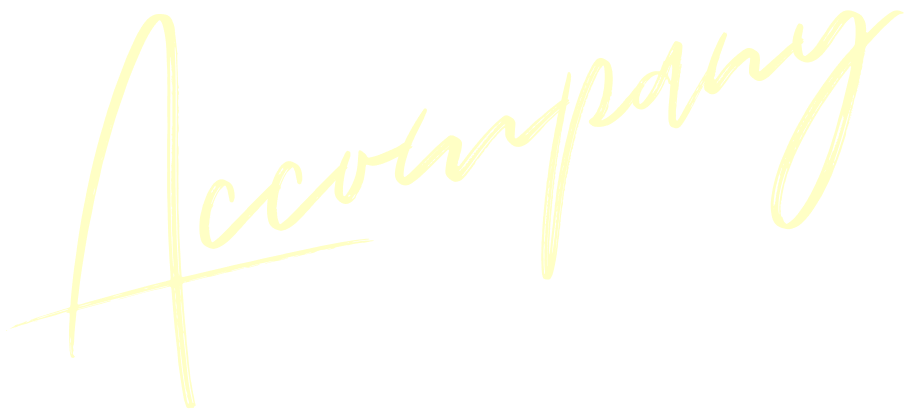 Accompany